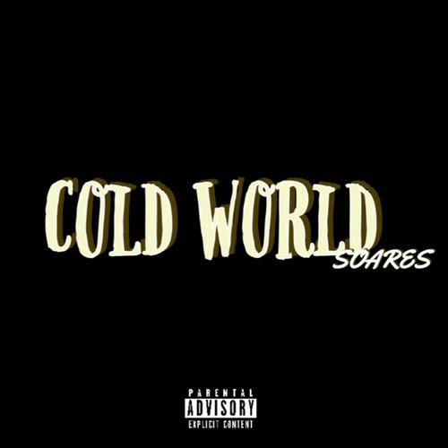 Cold World (Explicit)