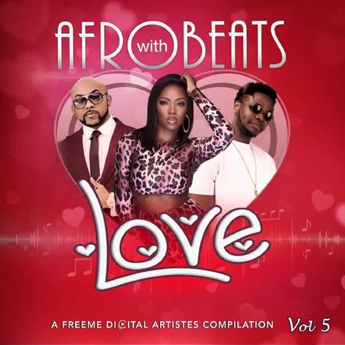 Afrobeats With Love, Vol. 5