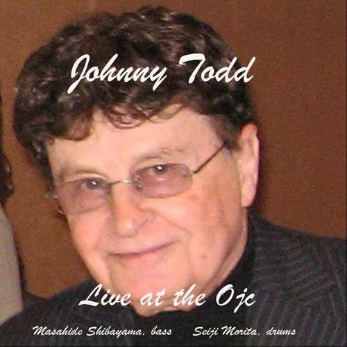 Johnny Todd - Live at the OJC