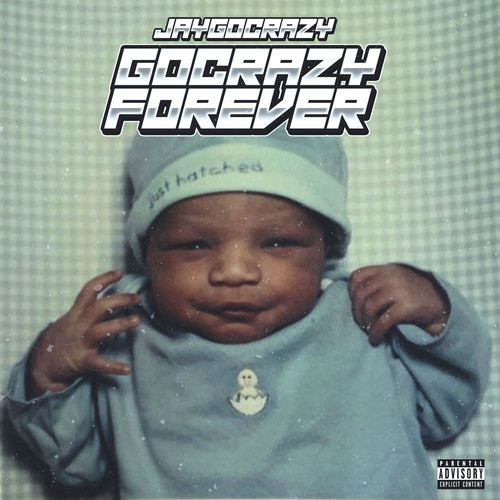 Gocrazy Forever (Explicit)