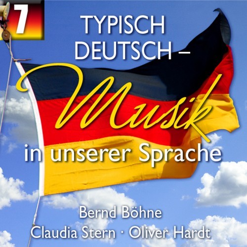 Typisch Deutsch - Musik in unserer Sprache, Folge 7