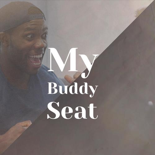 My Buddy Seat