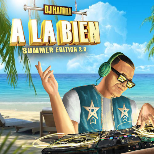 A la bien (Summer Edition 2.0) [Explicit]