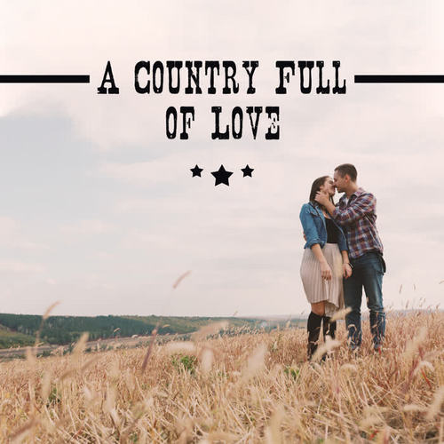 A Country Full of Love