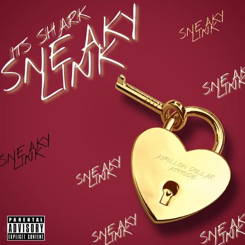 SNEAKY LINK (Explicit)
