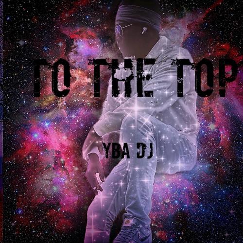 To the Top 1 (Explicit)