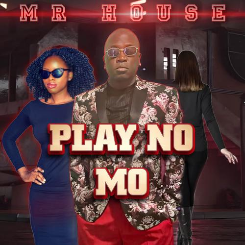 Play No Mo (feat. Ciddy Boi P)