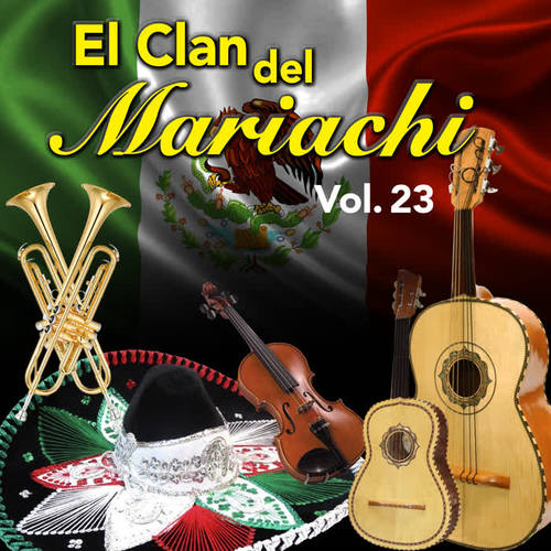 El Clan del Mariachi (Vol. 23)