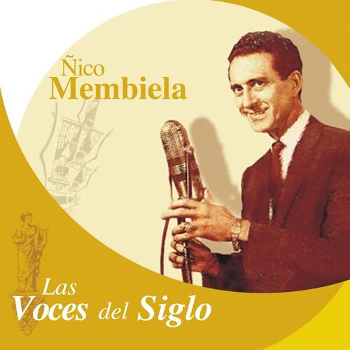 Las Voces del Siglo: Ñico Membiela