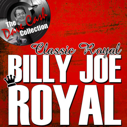 Classic Royal - (The Dave Cash Collection)