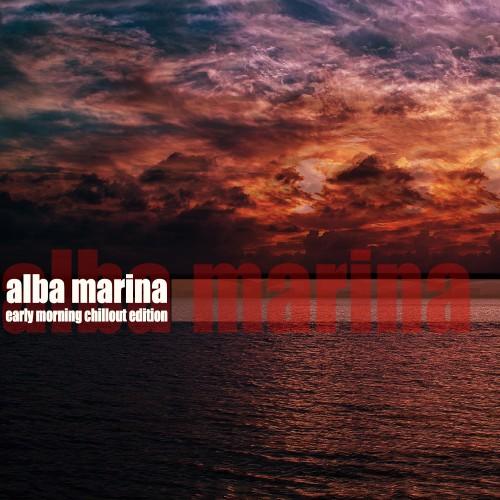 Alba Marina (Early Morning Chillout Edition)