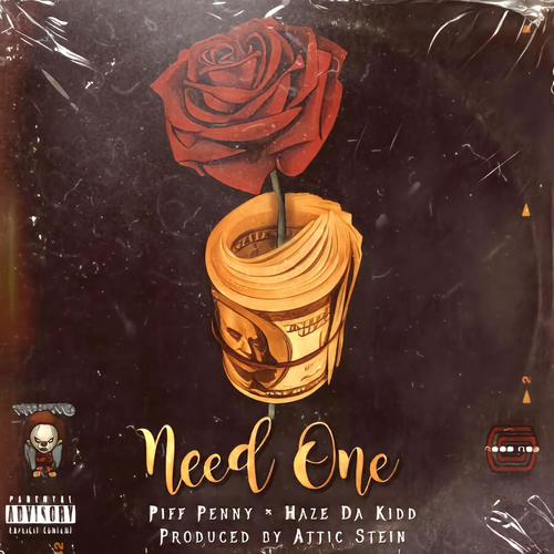 Need One (Explicit)