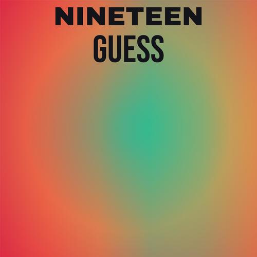 Nineteen Guess