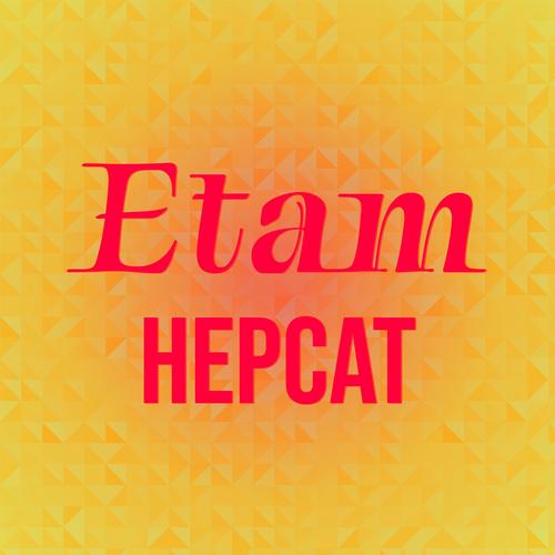 Etam Hepcat