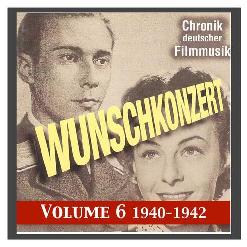 HISTORY OF GERMAN FILM MUSIC, Vol. 6: We Make Music (1940-1942)