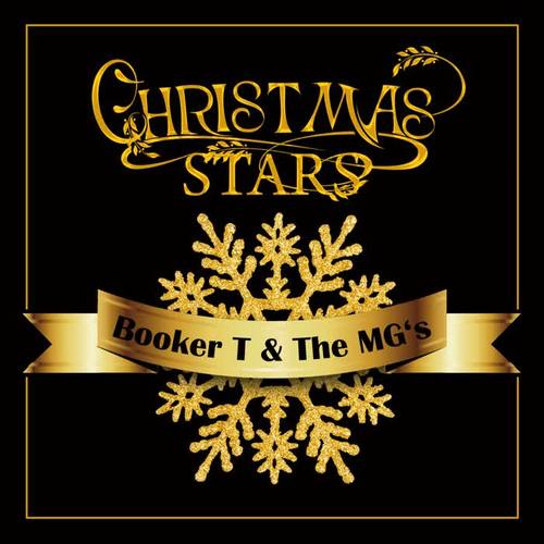 Christmas Stars: Booker T & the Mg ' S