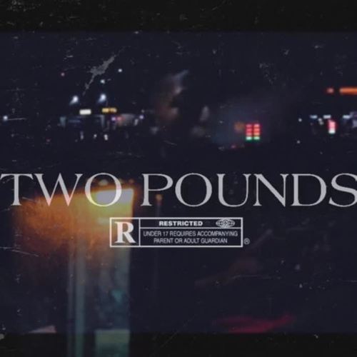 TWO POUNDS (Explicit)