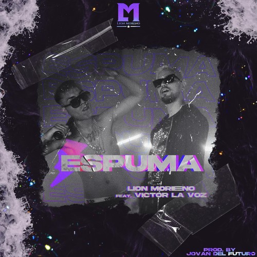 Espuma (feat. Victor la Voz) [Explicit]