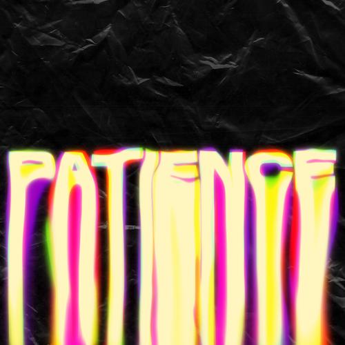 Patience (feat. TZY) [Explicit]