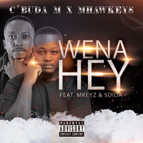 Wena Hey (Explicit)