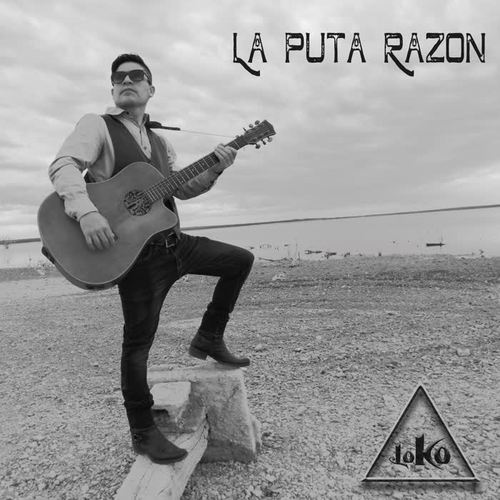 La Puta Razon (Explicit)