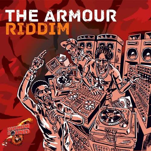 The Armour Riddim