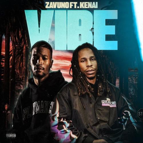 Vibe (feat. Kenai) [Explicit]