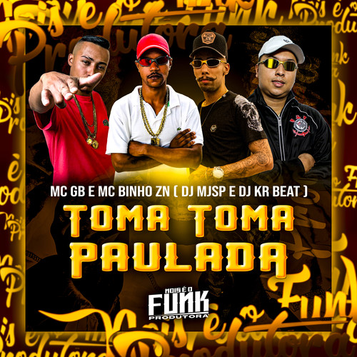 Toma Toma Paulada