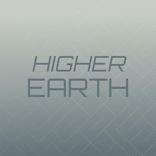 Higher Earth