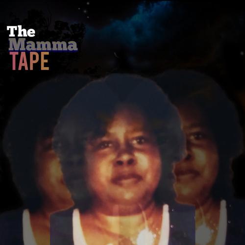 The Mamma Tape