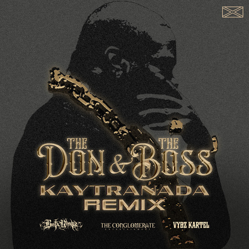 The Don & The Boss (KAYTRANADA Remix) [Explicit]