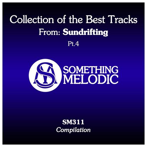 Collection of the Best Tracks From: Sundrifting, Pt. 4