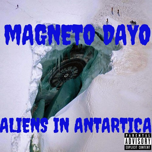 ALIENS IN ANTARTICA (Explicit)