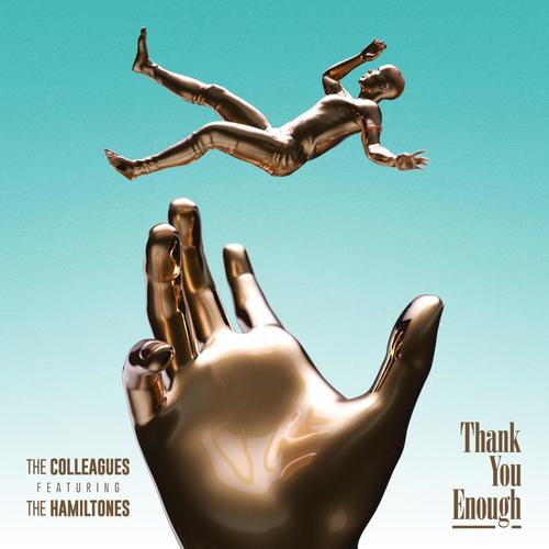 Thank You Enough (feat. The HamilTones)