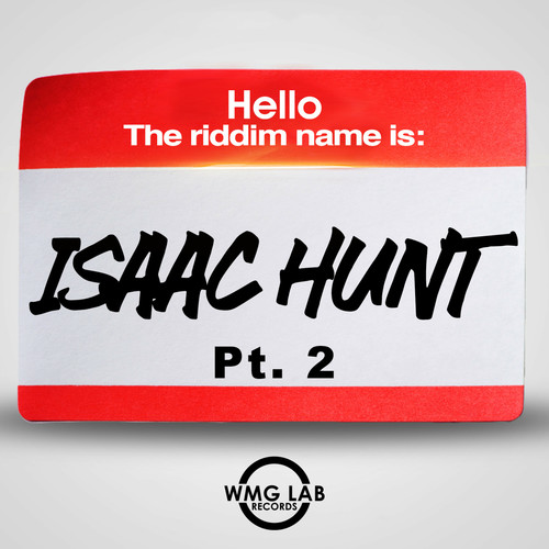 Isaac Hunt Riddim, Pt. 2 (Explicit)