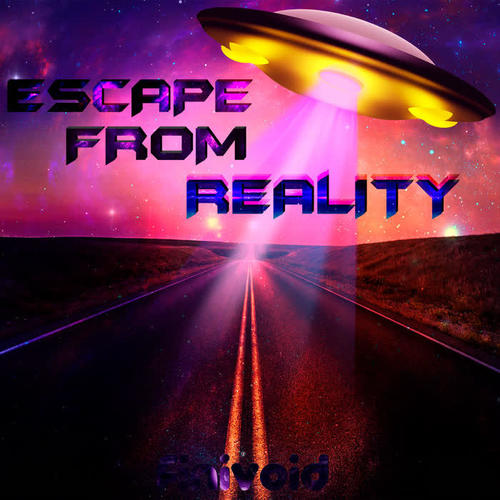 Escape from Reality (Explicit)