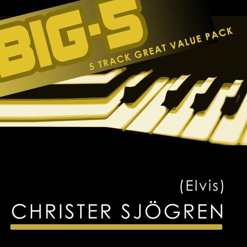 Big-5 : Christer Sjögren (Elvis) [Elvis]