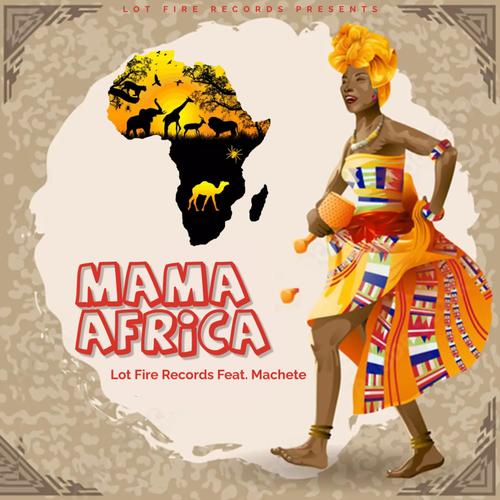 Mama Africa (feat. Machete)