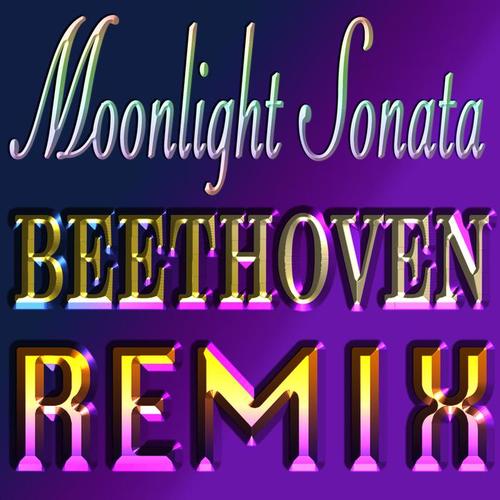 Beethoven Moonlight Sonata No.14 in C-Sharp Minor, Op.27, No.2 (Remix)