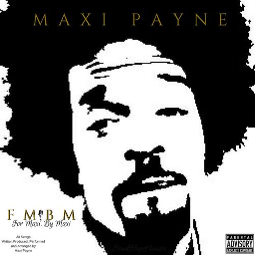 For Maxi, by Maxi (Explicit)