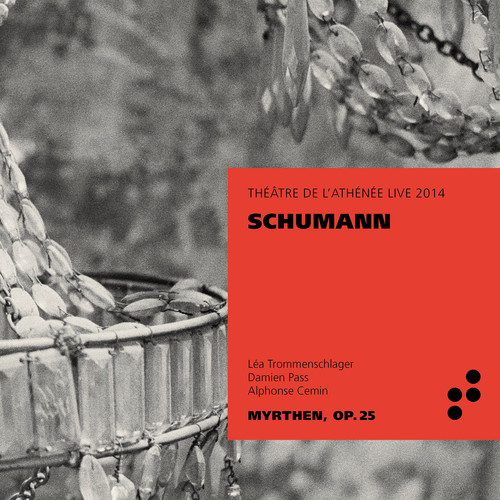 Schumann (Live at Théâtre de l'Athénée, 2014)