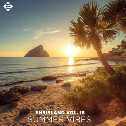 EnsisLand, Vol. 15 - SummerVibes (Explicit)