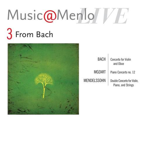 Music@menlo, From Bach, Vol. 3