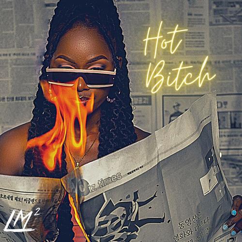 Hot ***** (Explicit)