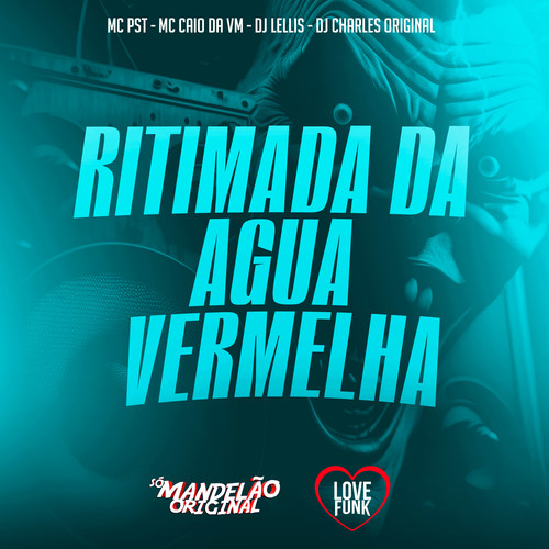 Ritimada da Agua Vermelha (Explicit)