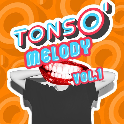 Tons O' Melody, Vol. 1