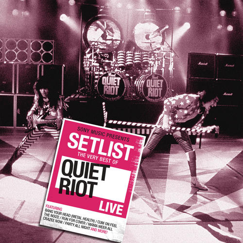 Setlist: The Very Best Of Quiet Riot LIVE