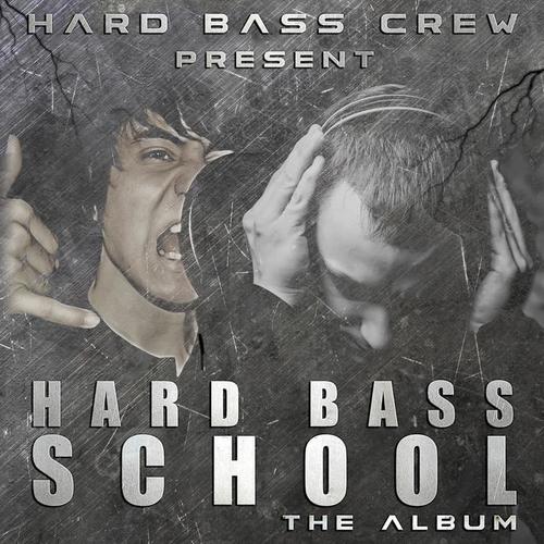 Hard Bass School