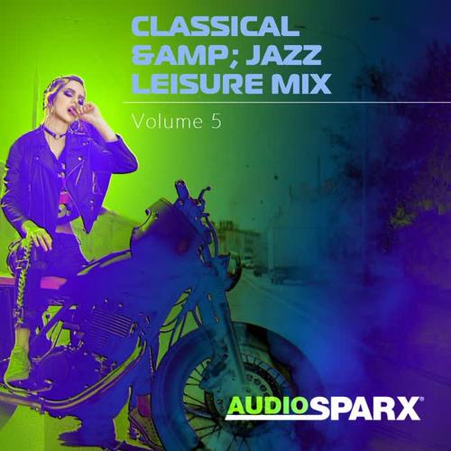 Classical & Jazz Leisure Mix Volume 5