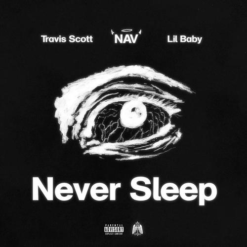 Never Sleep (Explicit)